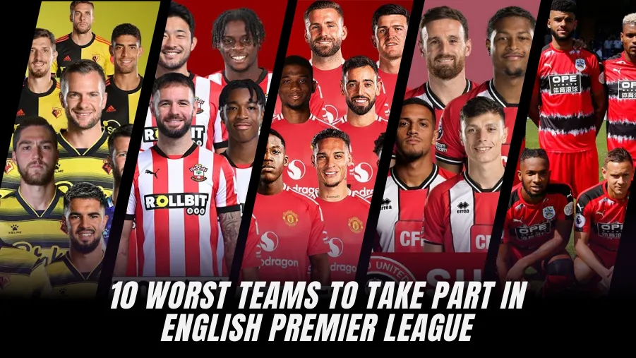 Worst Team Ever In Premier League